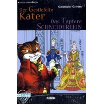 Německý jazyk Der gestiefelte Kater / Das tapfere Schneiderlein, m. Audio-CD: Deutsch als Fremdsprache. Deutsche Lektüre für das GER-Niveau A2 – Anette Müller,Wilhelm Grimm,Jacob Grimm (DE)