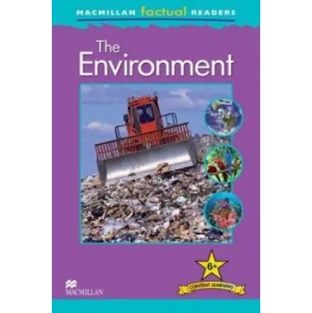 Učebnice Macmillan Factual Readers - The Environment - Level 6 – D Chancellor (EN)