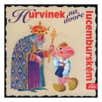 Česká hudba Hurvínek na Dvoře lucemburském – Pavel Cmíral,Helena Štáchová,Miroslav Vladyka,Otakar Brousek st.,Stella Z...