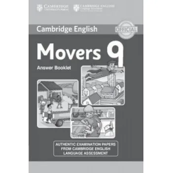 Anglický jazyk Cambridge English Young Learners 9 Movers Answer Booklet: Authentic Examination Papers from Cambridge English Language Assessment – Corporate Author Cambridge English Language Assessment (EN)