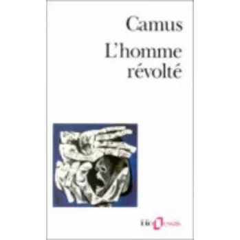 L'homme revolte – Albert Camus (FR)