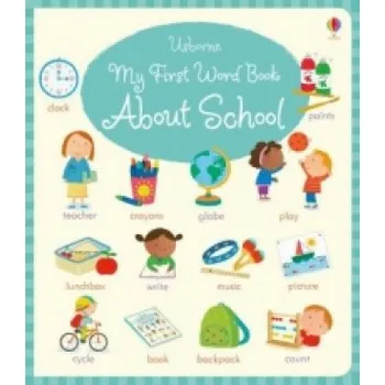 První čtění My First Word Book About School – Holly Bathie (EN)