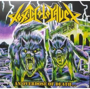 Zahraniční hudba LP Toxic Holocaust: An Overdose Of Death... 2023