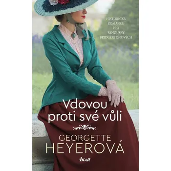 Kniha Vdovou proti své vůli - Georgette Heyer (E-Kniha)