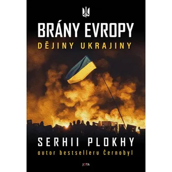 Brány Evropy: Dějiny Ukrajiny - Serhii…
