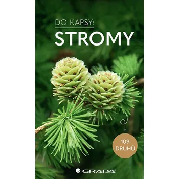 Do kapsy: Stromy: 109 druhů - Katrin…