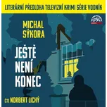 Ještě není konec - Michal Sýkora (čte…