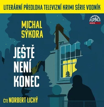 Ještě není konec - Michal Sýkora (čte Norbert Lichý) CDmp3