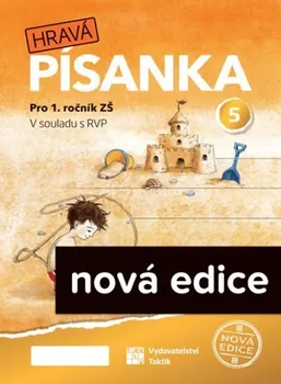 Český jazyk Hravá písanka pro 1. ročník ZŠ: 5. díl: Nová edice - Puldová Marcela (2020, brožovaná)