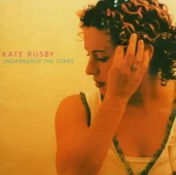Zahraniční hudba CD Kate Rusby: Underneath The Stars 2003