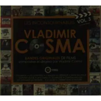 Zahraniční hudba CD Vladimir Cosma: Les Incontournables Vol.3 DIGI 2012 Digipack
