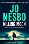 Killing Moon - Jo Nesbo [EN] (2023,…