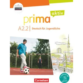 Německý jazyk Prima aktiv - Deutsch für Jugendliche - A2: Band 2 – (DE)