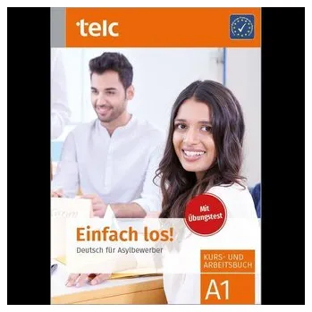 Německý jazyk Einfach los! Deutsch für Asylbewerber. Kurs- und Arbeitsbuch. Mit Übungstest - Angioni, Milena