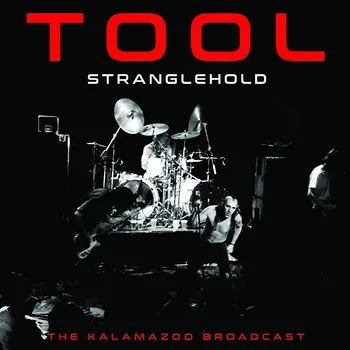 Zahraniční hudba Strangehold: The Kalamazoo Broadcast - Tool [CD]