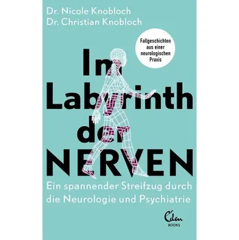 Příroda Im Labyrinth der Nerven - Knobloch, Nicole