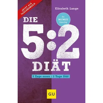 Die 5:2-Diät - Elisabeth Lange [DE] (2022, Měkká, Graefe und Unzer Verlag)