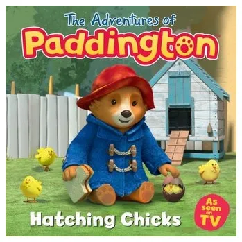 The Adventures of Paddington: Hatching Chicks - HarperCollins Children's Books