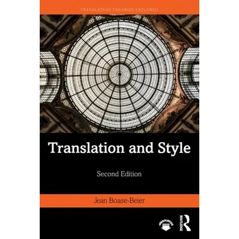 Translation and Style - Boase-Beier, Jean