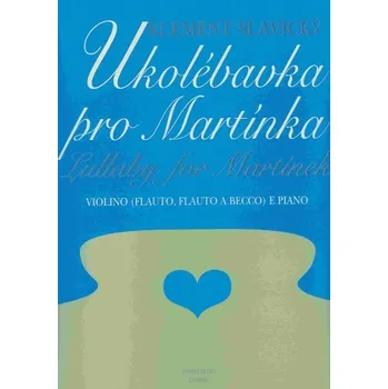 Amos Ukolébavka pro Martínka