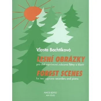Amos V. Bachtíková - Lesní obrázky