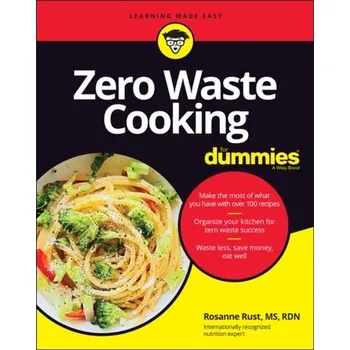 Zero Waste Cooking For Dummies - Samaan, Sarah; Rust, Rosanne; Kleckner, Cynthia