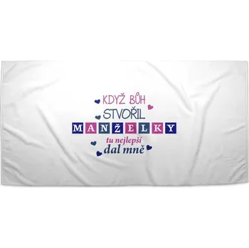 Sablio Ručník Když Bůh stvořil manželky - 30x50 cm