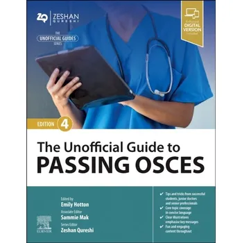 The Unofficial Guide to Passing OSCEs, 4th Edition - Hotton & Mak