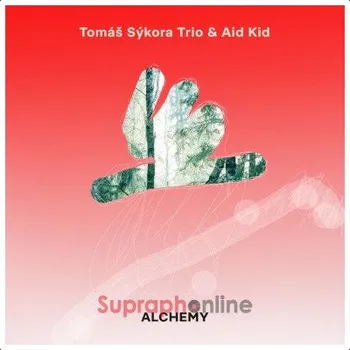 Zahraniční hudba Tomáš Sýkora Trio & Aid Kid - Alchemy (CD, ANI114-2)