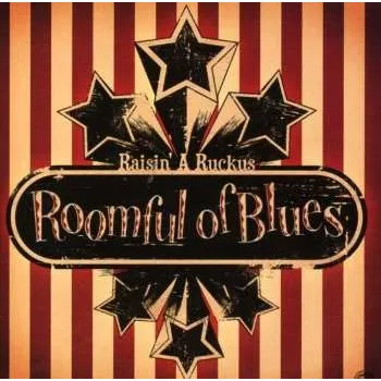 Zahraniční hudba CD Roomful Of Blues: Raisin A Ruckus 2008