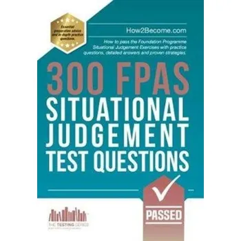 300 FPAS Situational Judgement Test Questions - How2Become