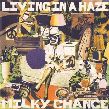 Zahraniční hudba Milky Chance - Living In A Haze (CD, S34ND66020)