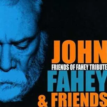 Zahraniční hudba CD Various: Friends Of Fahey Tribute 2019