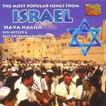 Zahraniční hudba CD Effi Netzer And Beit Rothchild Singers And Band: The Most Popular Songs From Israel 2018