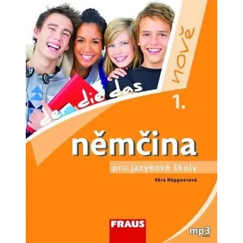 Německý jazyk Němčina pro jazykové školy nově 1 - Věra Höppnerová (2012, brožovaná)