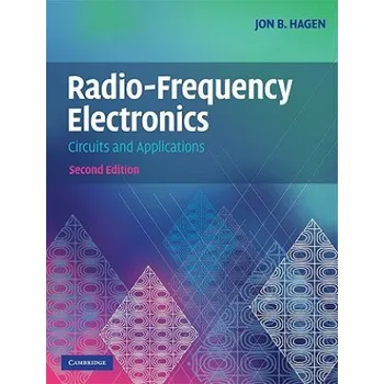 Technika Radio-Frequency Electronics: Circuits and Applications – Jon B Hagen (EN)