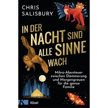 Osobní rozvoj In der Nacht sind alle Sinne wach - Salisbury, Chris