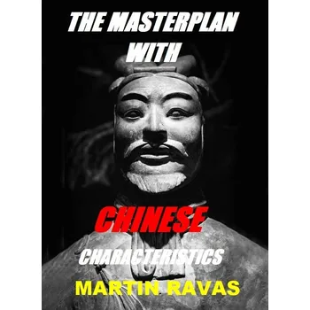 Kniha The Masterplan With Chinese Characteristics - Martin Ravas (E-Kniha)
