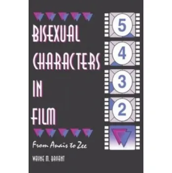 Umění Bisexual Characters in Film – Wayne M Bryant (EN)