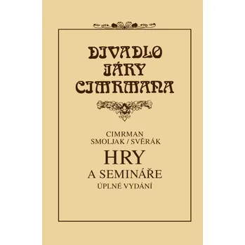 Hry a semináře - Ladislav Smoljak,…