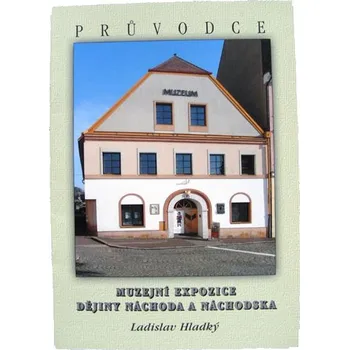 Muzejní expozice dějin Náchoda