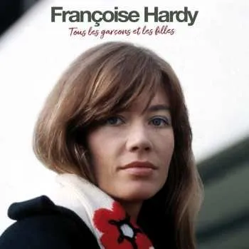 Zahraniční hudba LP Françoise Hardy: "Tous Les Garçons Et Les Filles" CLR | LTD 2023 180g High Quality 4 Bonus Tracks Coloured Transparent Red Vinyl Limited Edition