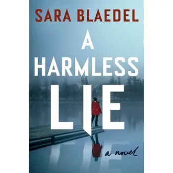 A Harmless Lie - Sara Blædel