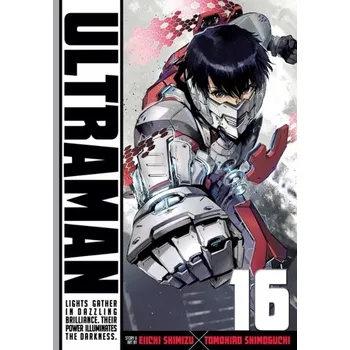 Ultraman, Vol. 16 - Shimoguchi, Tomohiro; Shimizu, Eiichi