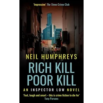 Rich Kill Poor Kill - Humphreys, Neil [EN] (2022, Měkká, Muswell Press)