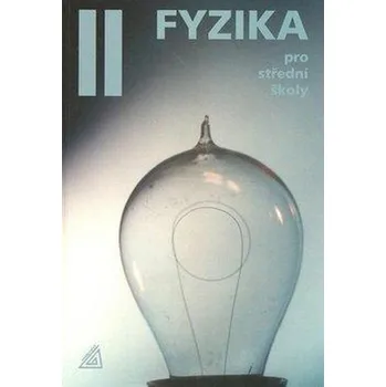 Fyzika pro střední školy 2 - Oldřich Lepil (2012, brožovaná) + CD