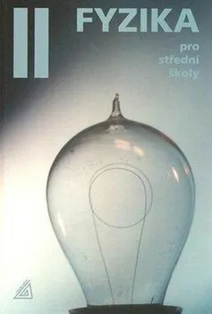 Fyzika pro střední školy 2 - Oldřich Lepil (2012, brožovaná) + CD