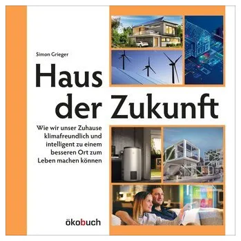 Encyklopedie Haus der Zukunft - Grieger, Simon