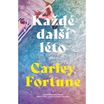 Každé další léto - Carley Fortune…