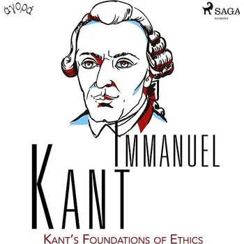 Kant’s Foundations of Ethics Audiokniha